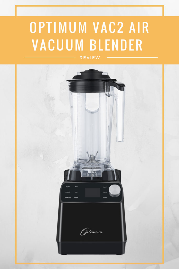 Optimum Vac2 Vacuum Blender Review
