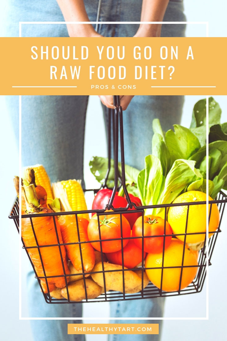 should you go on a raw food diet